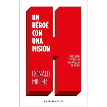 Un heroe con una mision