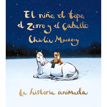 El niño, el topo, el zorro y el caballo