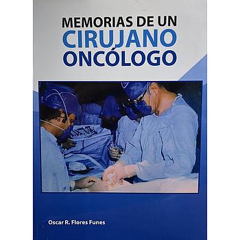 Memorias de un cirujano oncologo
