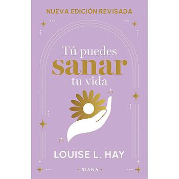 Tu puedes sanar tu vida