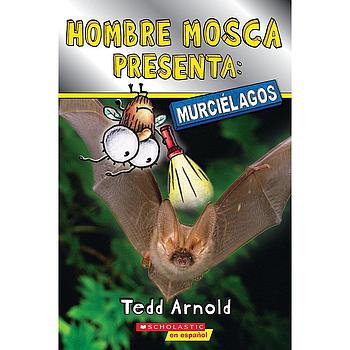 Hombre Mosca Presenta Murcielagos