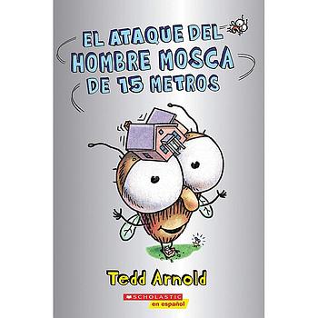 El ataque del Hombre Mosca de 15 metros