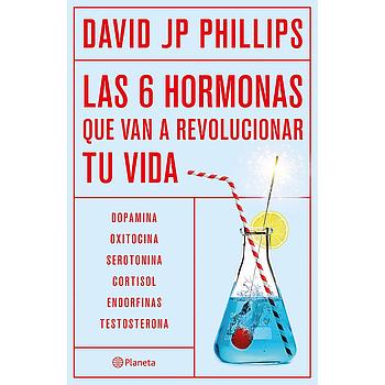 Las seis hormonas que van a revolucionar tu vida