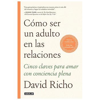 Como ser un adulto en las relaciones