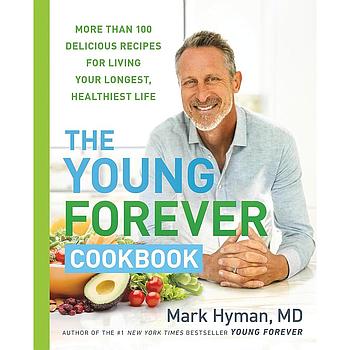 The Young Forever Cookbook