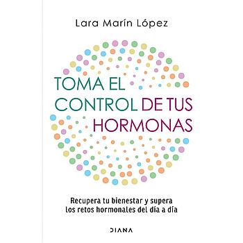 Toma el control de tus hormonas