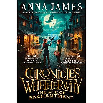 Chronicles of Whetherwhy: The Age of Enchantment