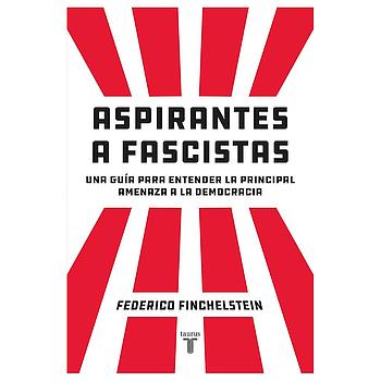 Aspirantes a fascistas