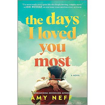 The Days I Loved You Most