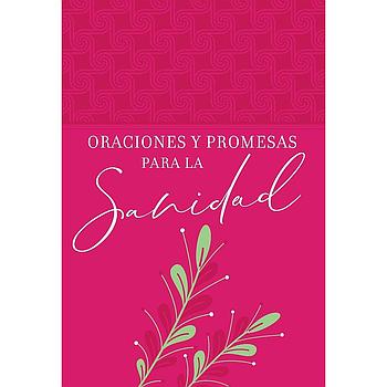 Oraciones y promesas para la sanidad