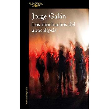Los muchachos del apocalipsis
