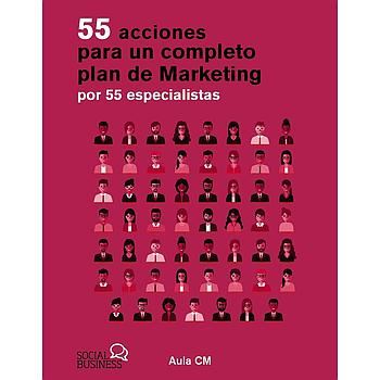 55 acciones para un completo plan de marketing por 55 especialistas