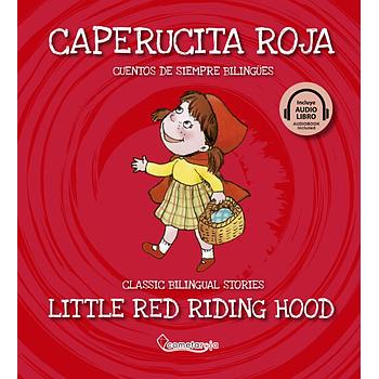 Caperucita Roja / Little Red Riding Hood