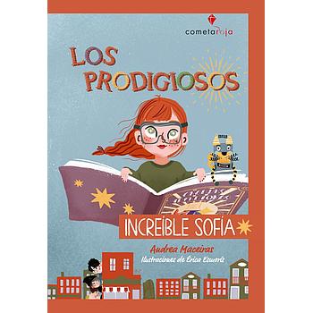 Los Prodigiosos - Increible Sofia