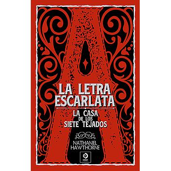 La letra escarlata / La casa de los siete tejados