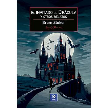 El invitado de dracula y otros relatos