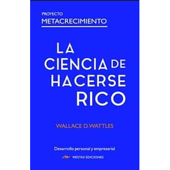 La ciencia de hacerse rico