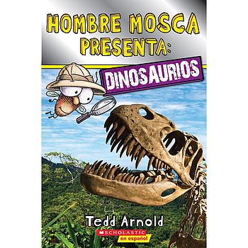 Hombre Mosca Presenta: Dinosaurios