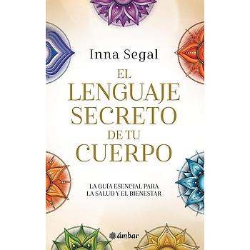 El lenguaje secreto de tu cuerpo