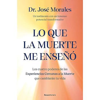 Lo que la muerte me enseño