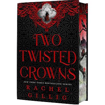 Two Twisted Crowns (Deluxe Limited Hardcover Edition)