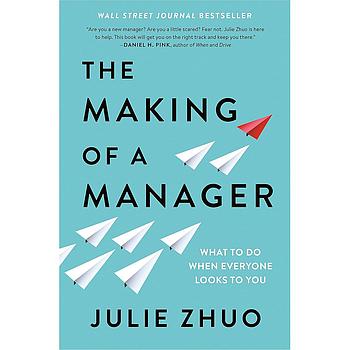 The Making of a Manager