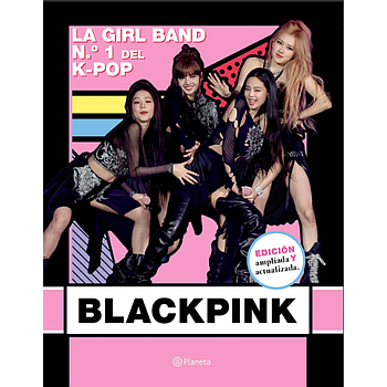 Blackpink. Nueva edicion actualizada