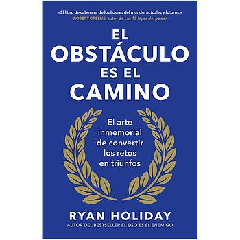 El obstaculo es el camino