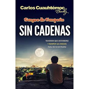 Sangre de campeon / Sin cadenas