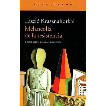 Melancolía de la resistencia