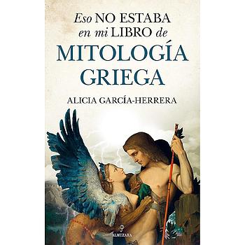 Eso no estaba en mi libro de Mitologia griega