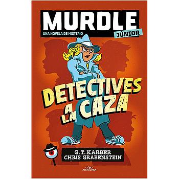 Murdle Junior. La novela 1 - Detectives a la caza