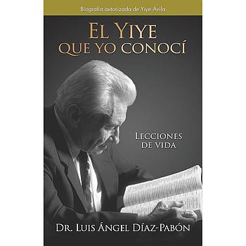 El Yiye que yo conocí