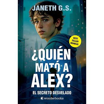 Quien mato a Alex 2: El secreto desvelado