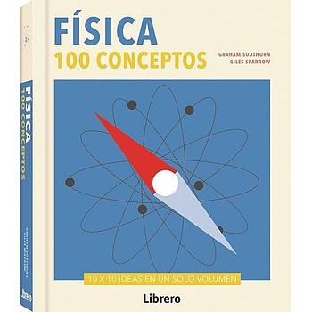 Fisica 100 conceptos