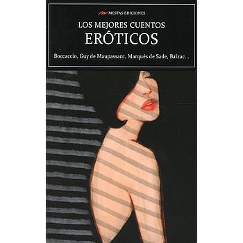Los mejores cuentos Eroticos