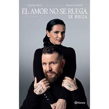 El amor no se ruega, se riega