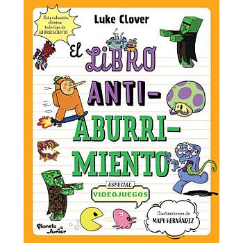 El Libro Antiaburrimiento. Especial Videojuegos