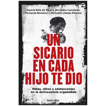 Un sicario en cada hijo te dio