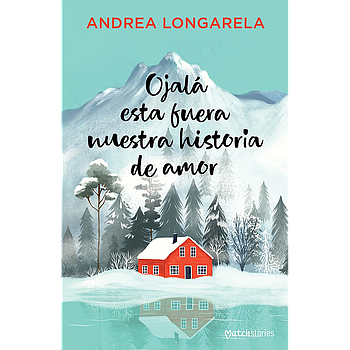 Ojala esta fuera nuestra historia de amor