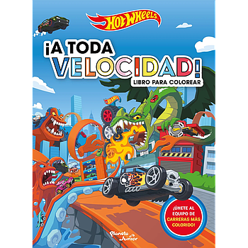 Hot Wheels. ¡A toda velocidad!