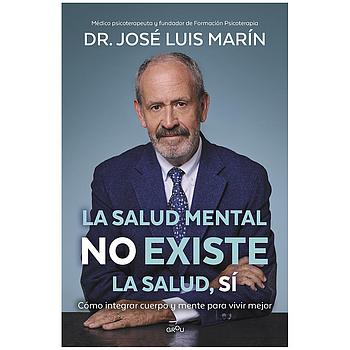 La salud mental no existe. La salud, si