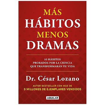Mas habitos, menos dramas