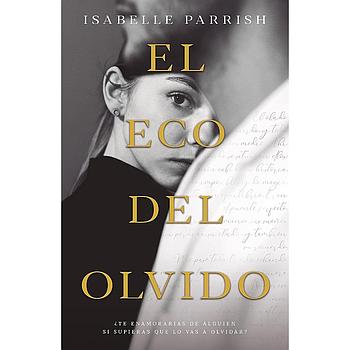 El eco del olvido