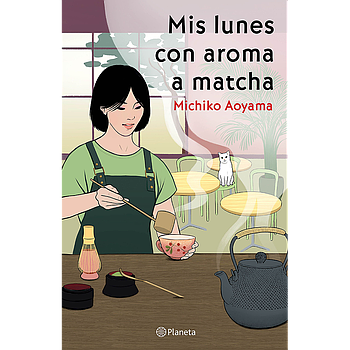 Mis lunes con aroma a matcha
