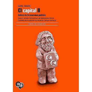 El capital, vol. II. Critica de la economía politica