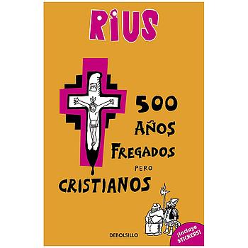 500 años fregados pero cristianos