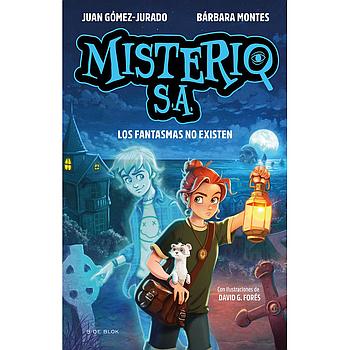 Misterio S.A. 1 - Los fantasmas no existen