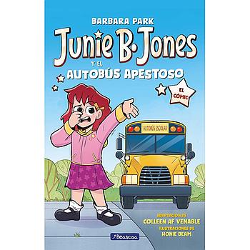 Junie B. Jones y el autobus apestoso