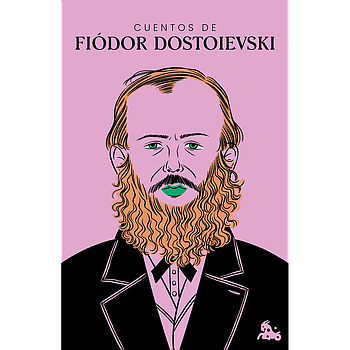 Cuentos de Fiodor Dostoievski
